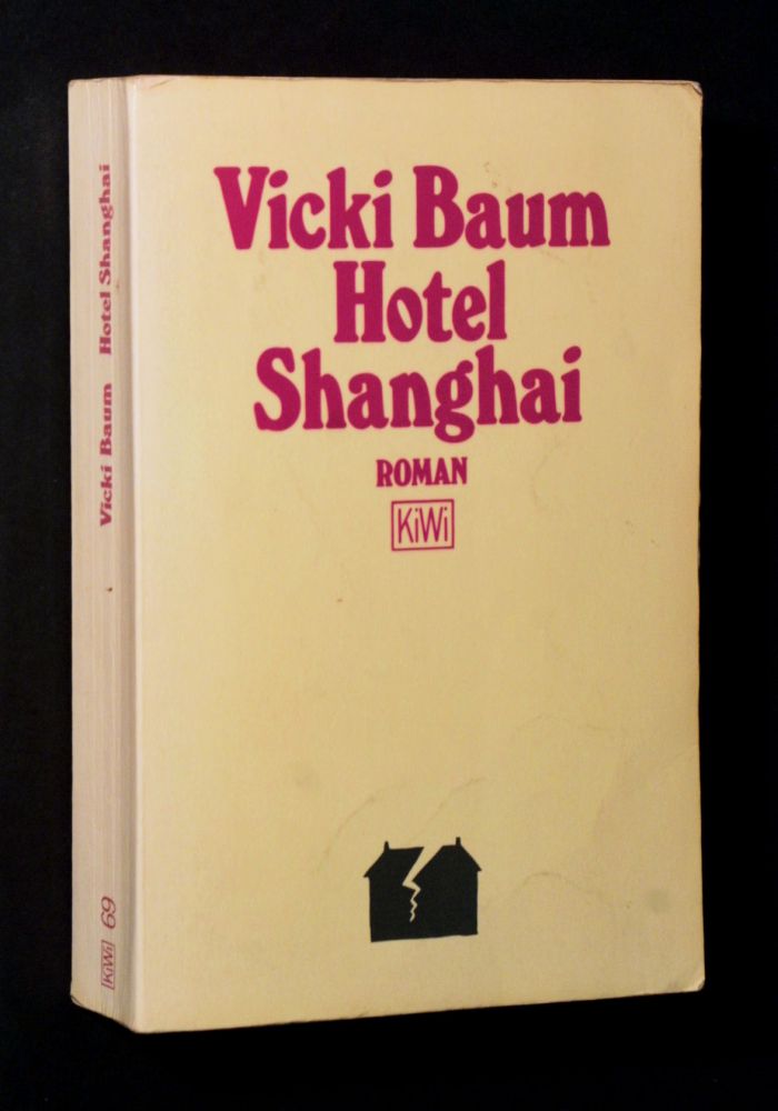 Vicki Baum - Hotel Shanghai - Buch