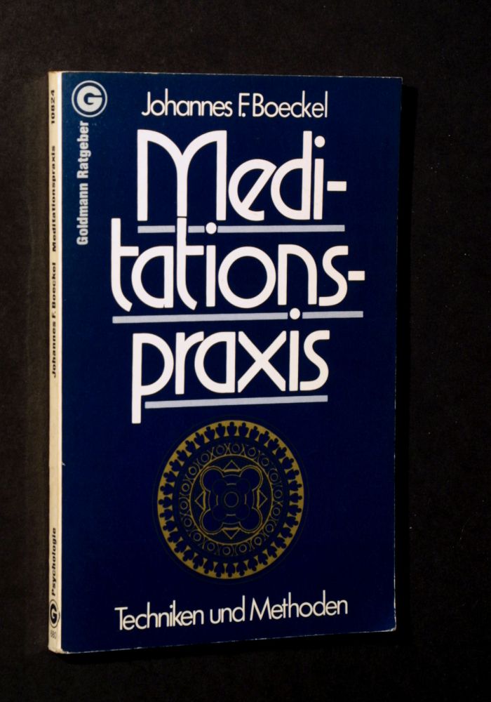 Johannes F. Boeckel - Meditationspraxis - Buch