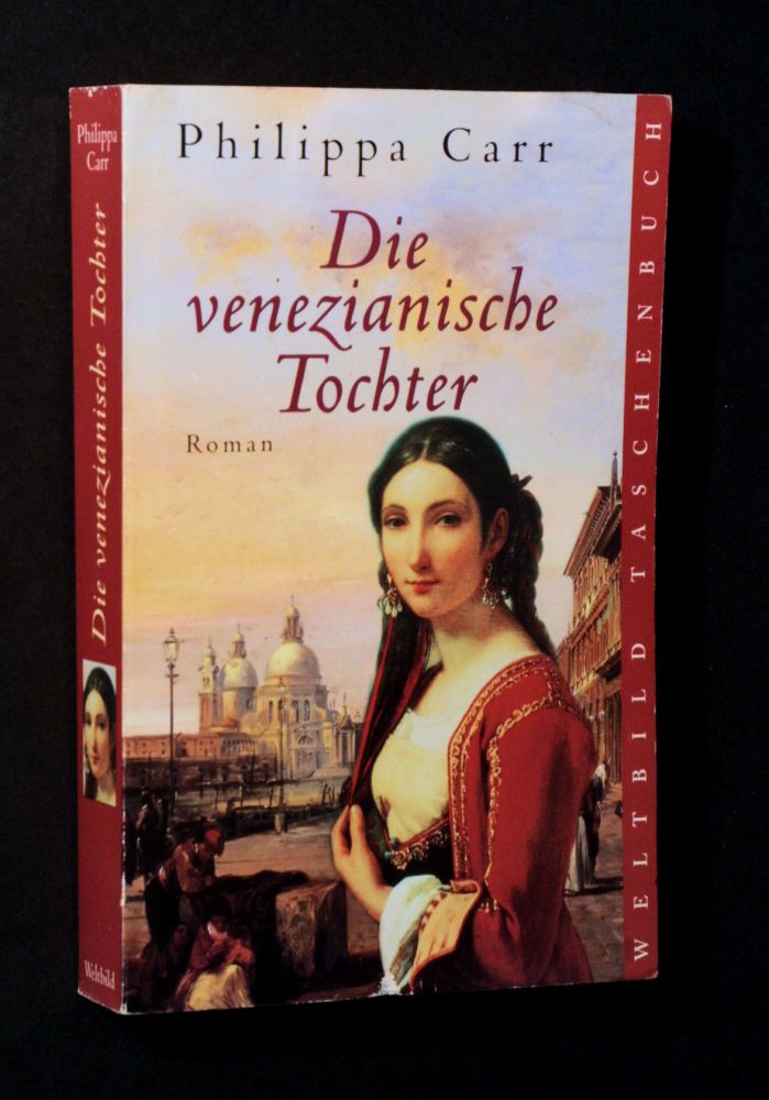 Philippa Carr - Die venezianische Tochter - Buch