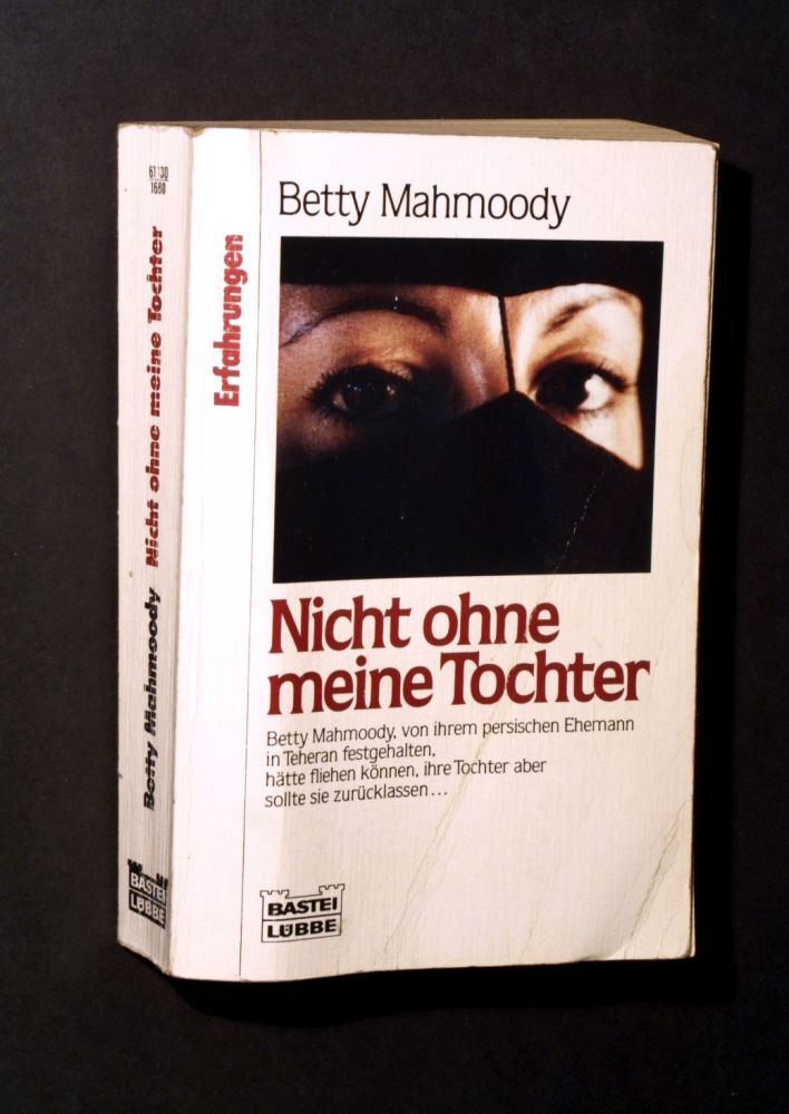 Betty Mahmoody - Nicht ohne meine Tochter - Buch