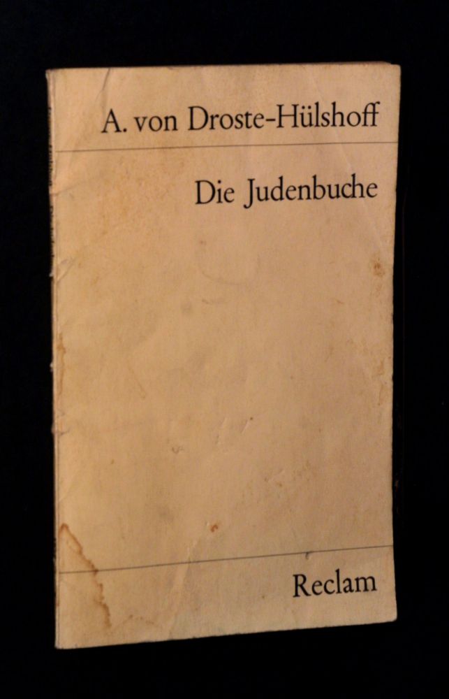 Annette von Droste-Hülshoff - Die Judenbuche - Heft