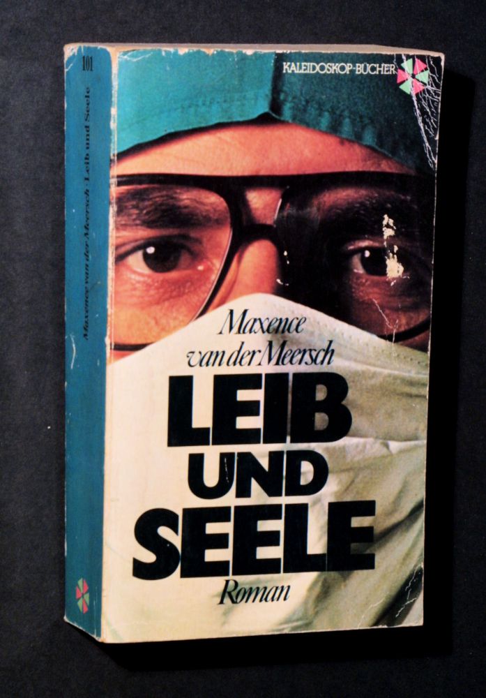 Maxence Van der Meersch - Leib und Seele - Buch