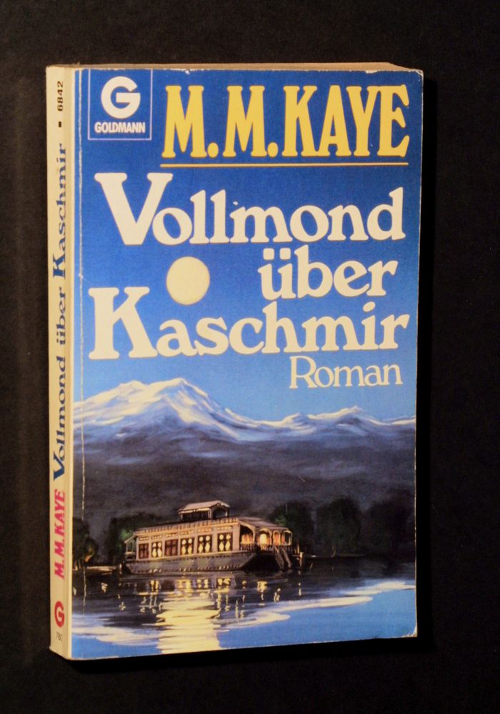 Mary M. Kaye - Vollmond über Kaschmir. Roman. - Buch