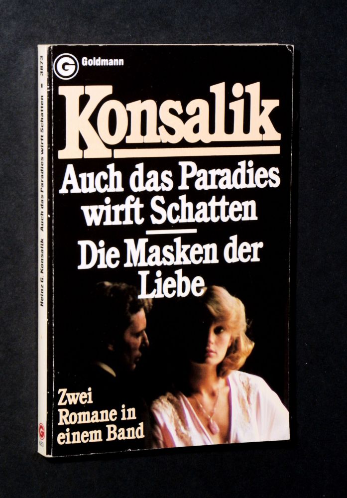 Heinz G. Konsalik - Auch das Paradies wirft Schatten & Die Masken der Liebe - Buch