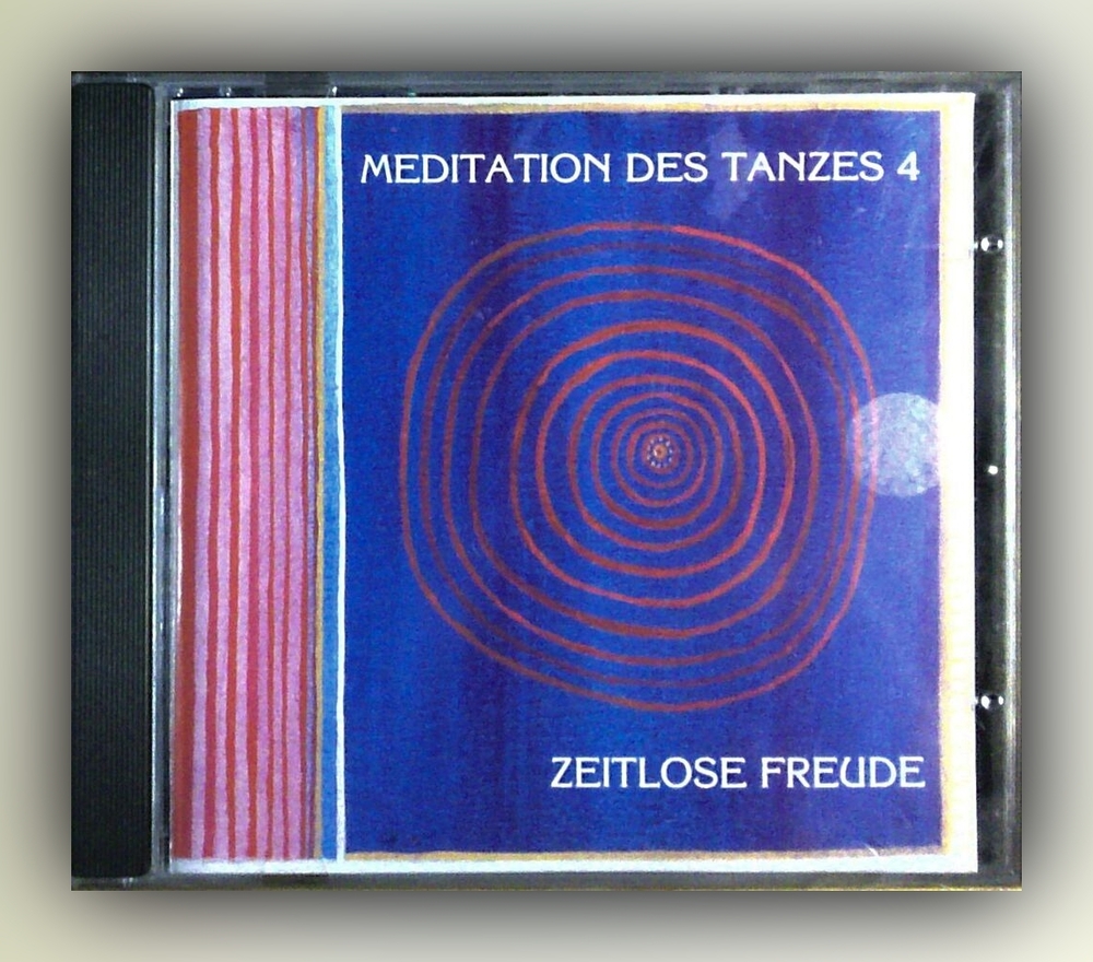 Friedel Kloke Eibl - Meditation des Tanzes 4 - Zeitlose Freude - CD