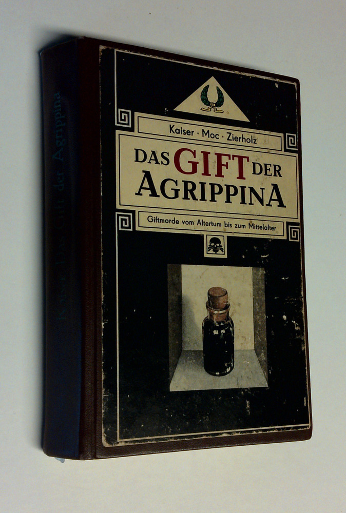 Peter Kaiser - Das Gift der Agrippina - Buch