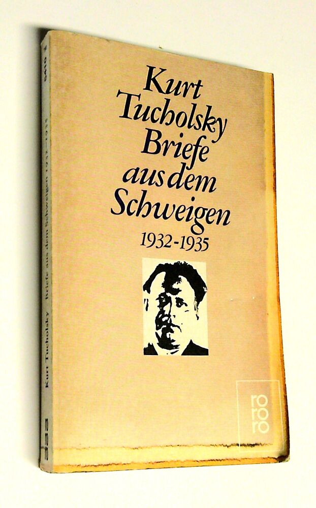 Kurt Tucholsky - Briefe aus dem Schweigen 1932-1935 - Buch
