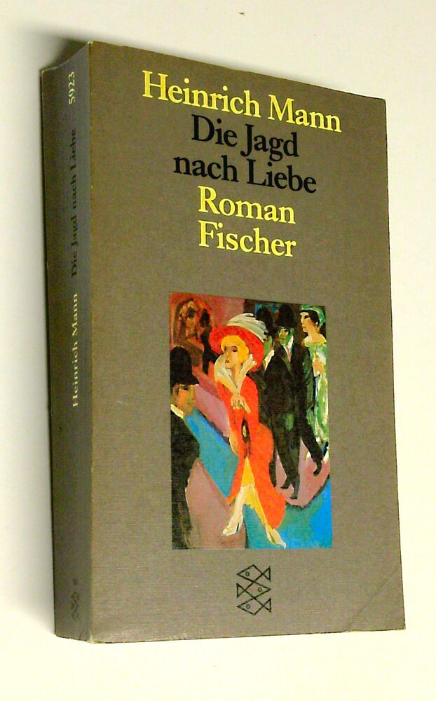 Heinrich Mann - Die Jagd nach Liebe - Buch