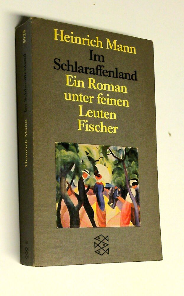 Heinrich Mann - Im Schlaraffenland - Buch