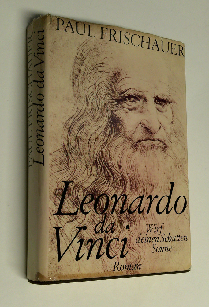Paul Frischauer - Leonardo da Vinci - Buch