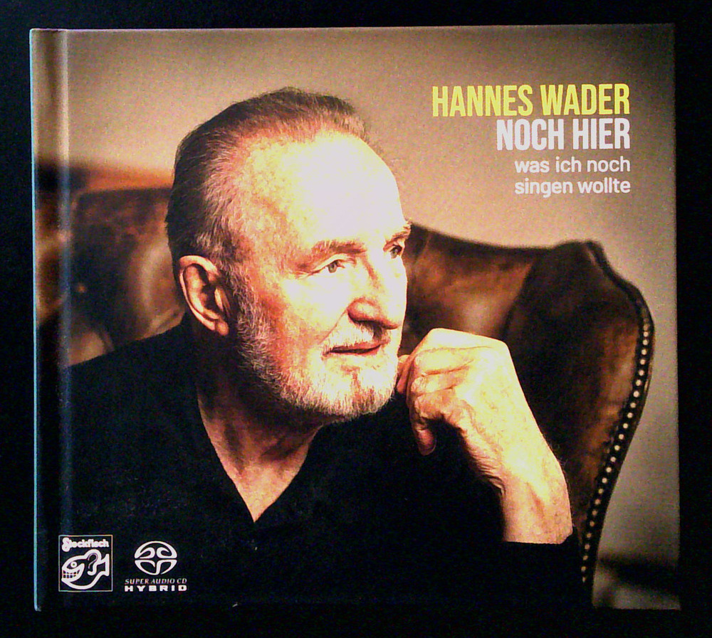 Hannes Wader - Noch hier - was ich noch singen wollte - CD Hannes Wader - Noch hier - was ich noch singen wollte - CD