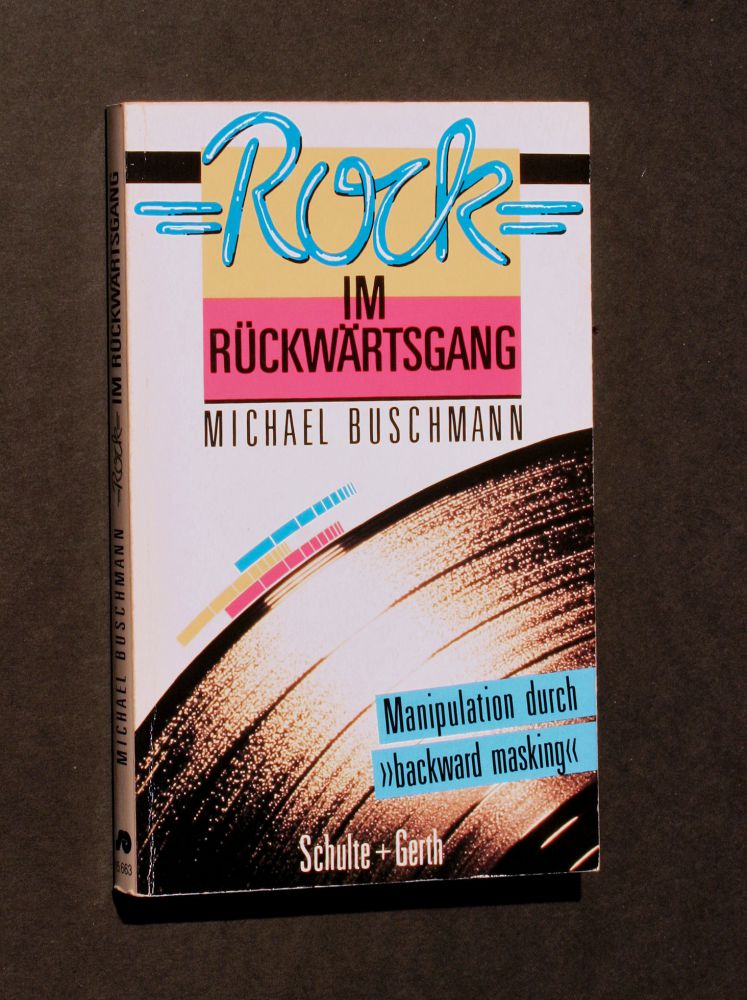 Michael Buschmann - Rock Im Rückwärtsgang - Buch