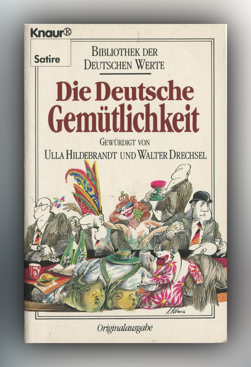 Ulla Hildebrandt & Walter Drechsel - Die Deutsche Gemütlichkeit - Buch Ulla Hildebrandt & Walter Drechsel - Die Deutsche Gemütlichkeit - Buch