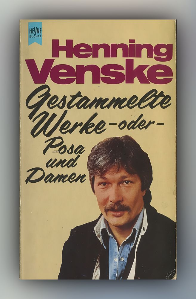 Henning Venske - Gestammelte Werke - oder - Posa und Damen - Buch