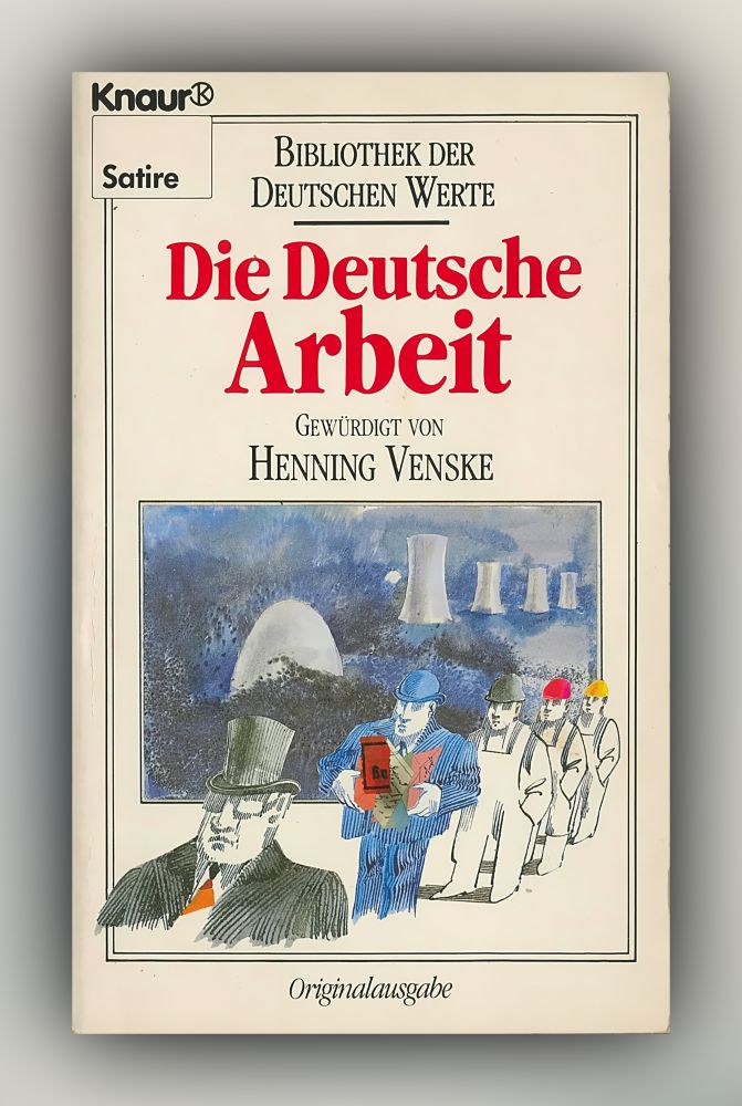 Henning Venske - Die Deutsche Arbeit - Buch