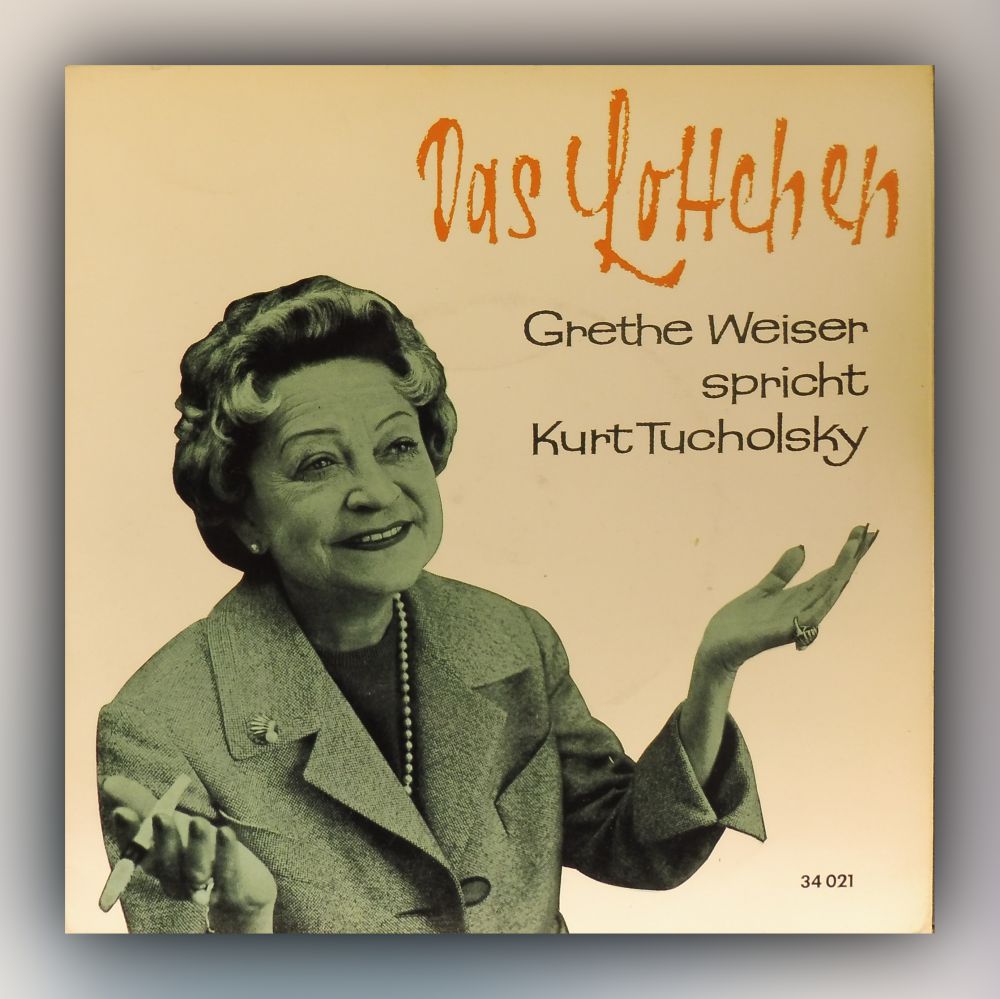 Kurt Tucholsky - Grethe Weiser spricht Kurt Tucholsky - Vinyl