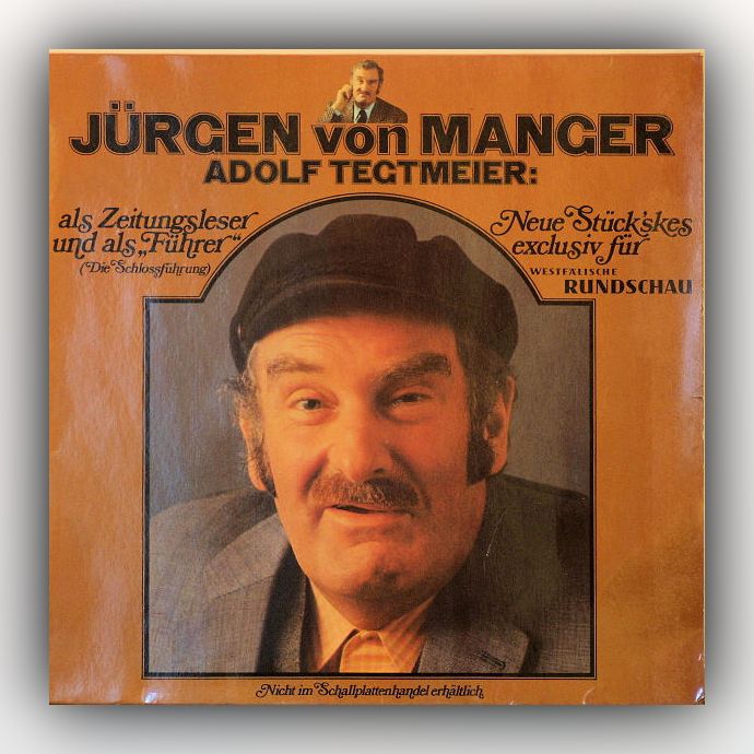 Jürgen von Manger - Neue Stück'skes exclusiv für Westfälische Rundschau - Vinyl