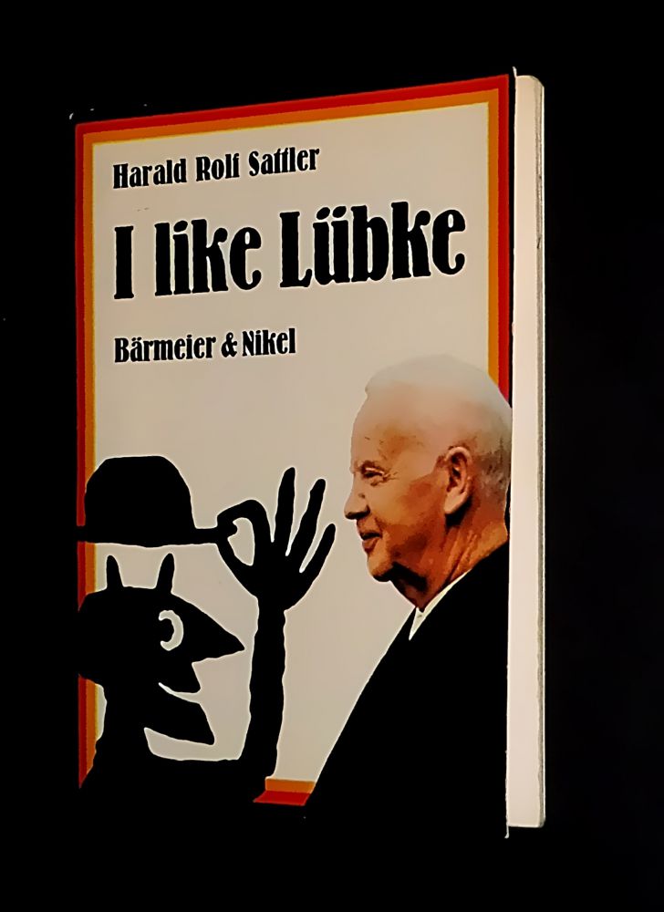 Harald Rolf Sattler - I like Lübke - Heft