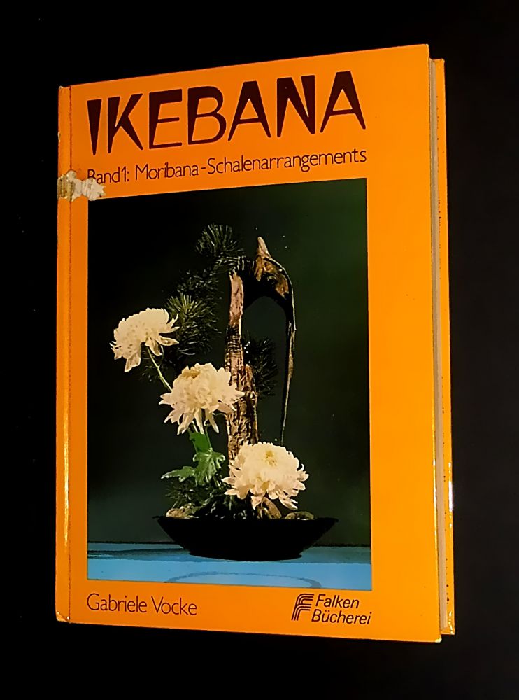 Gabriele Vocke - Ikebana Band 1: Moribana-Schalenarrangements - Buch