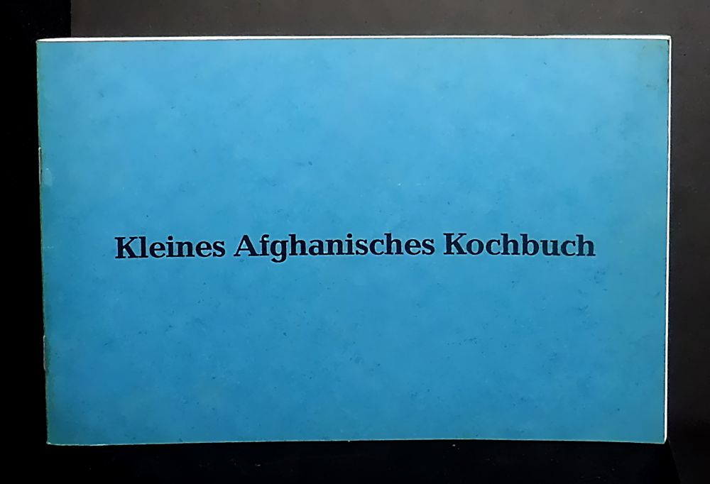 Kleines Afghanisches Kochbuch - Rezepte und Zeichnungen - Heft