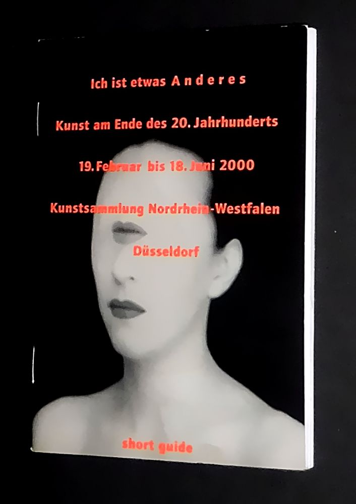 Ich ist etwas anderes - Kunst am Ende des 20. Jahrhunderts - short guide - Heft
