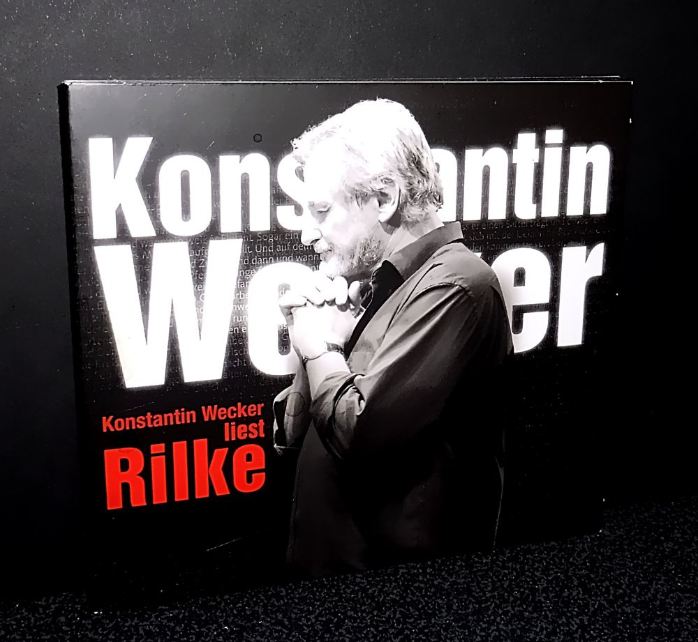 Rainer Maria Rilke - Konstantin Wecker liest Rilke - CD