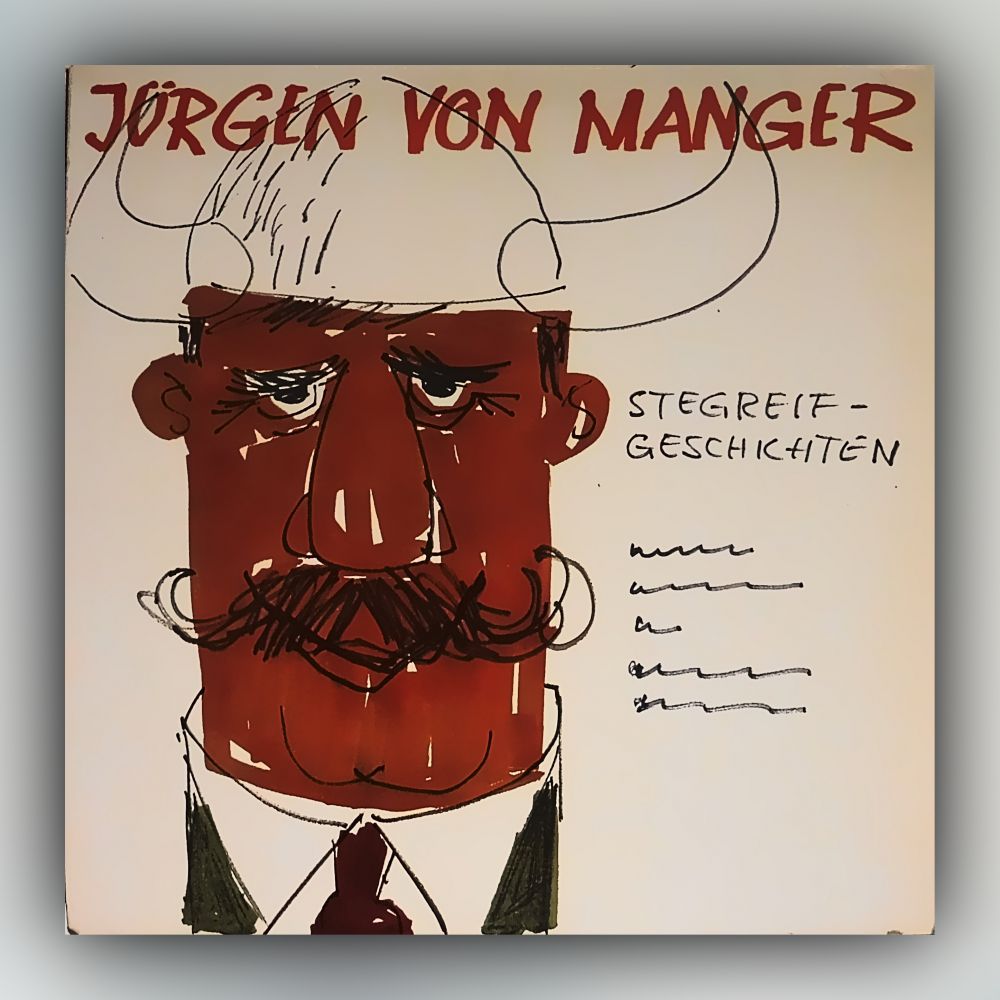 Jürgen von Manger - Stegreifgeschichten - Vinyl