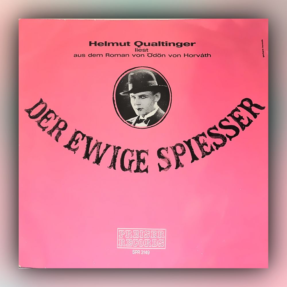 Ödön von Horváth - Der ewige Spiesser - Vinyl