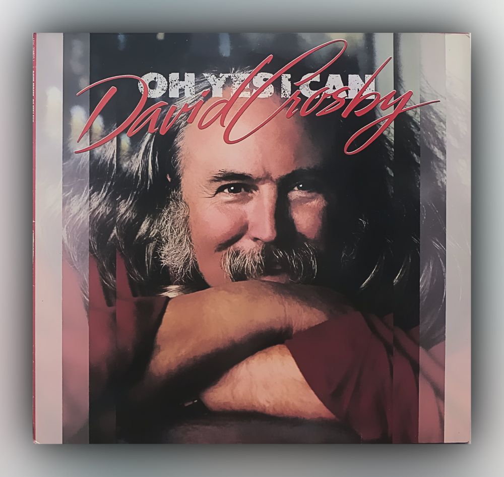 David Crosby - Oh Yes I Can - Vinyl