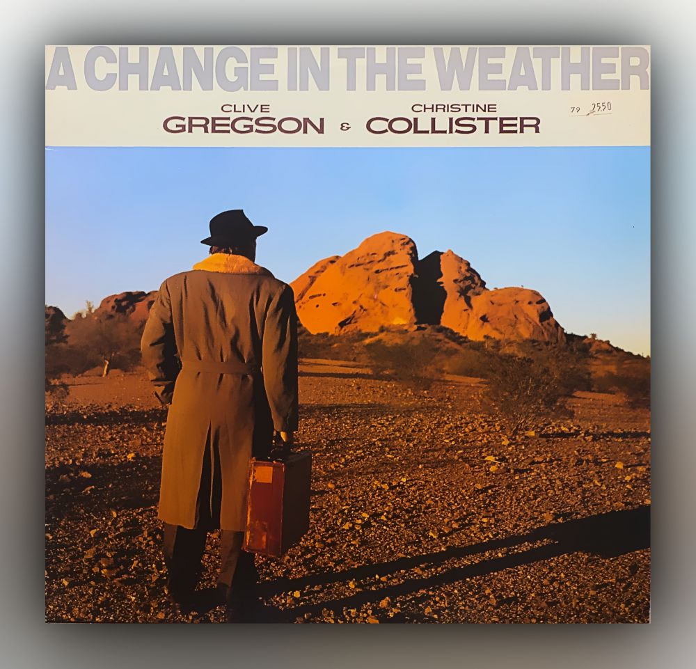 Clive Gregson & Christine Collister - A Change In The Weather - Vinyl