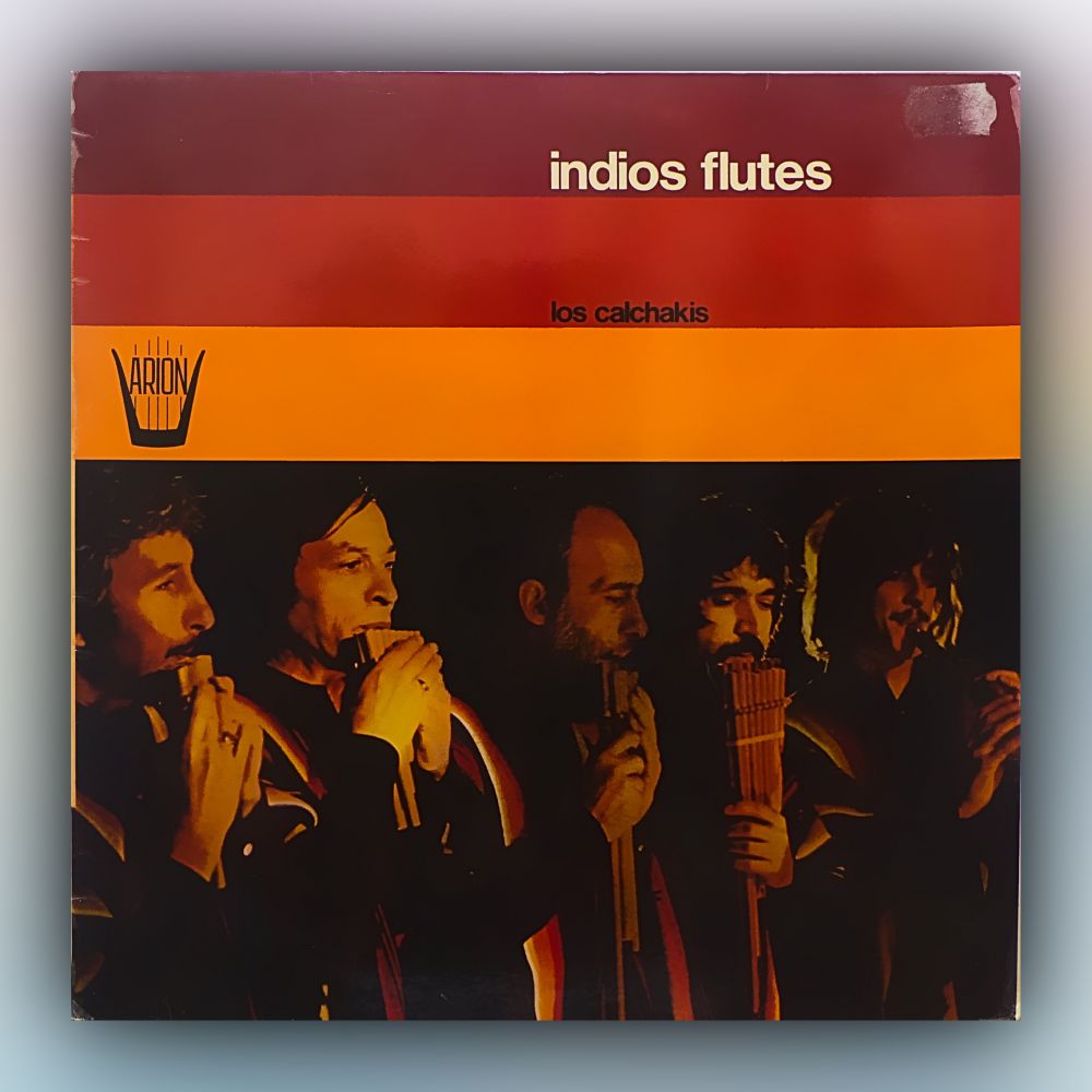Los Calchakis - Indios Flutes - Vinyl