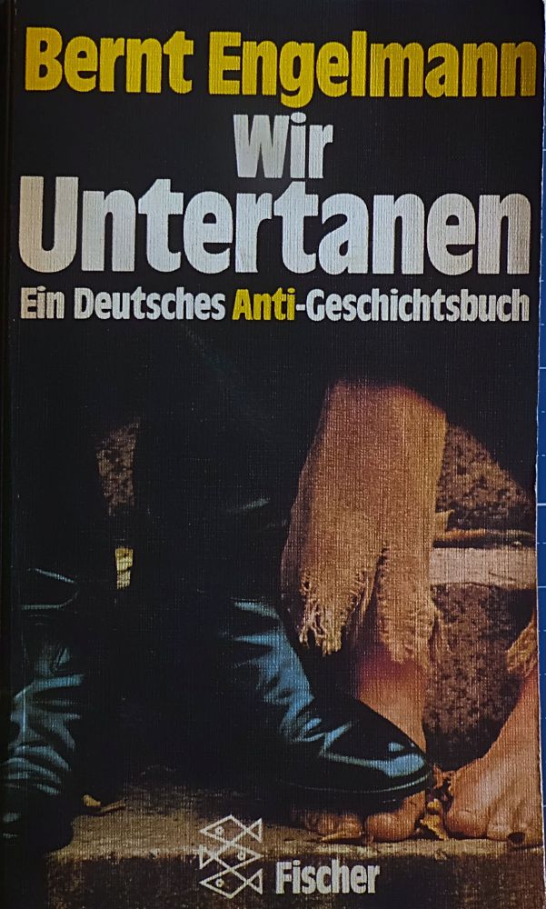 Bernt Engelmann - Wir Untertanden - Buch