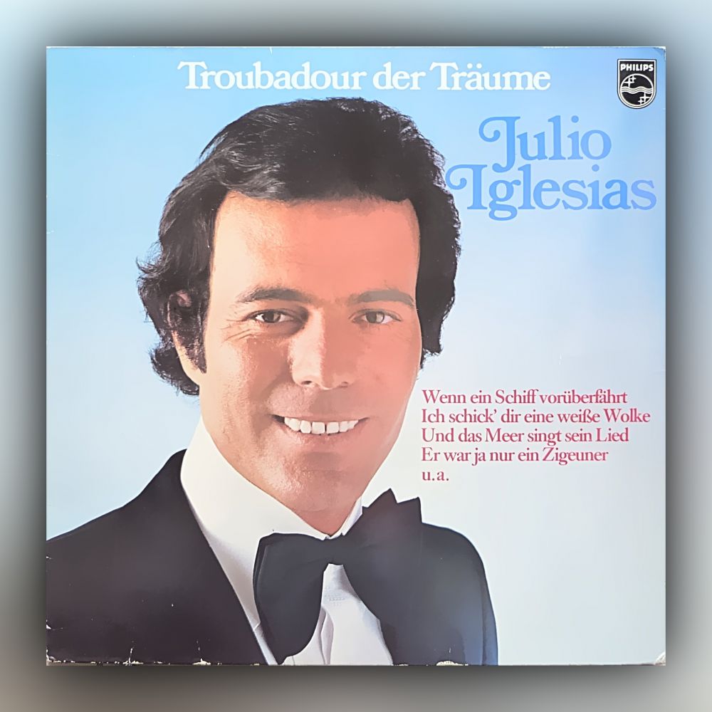 Julio Iglesias - Troubadour der Träume - Vinyl