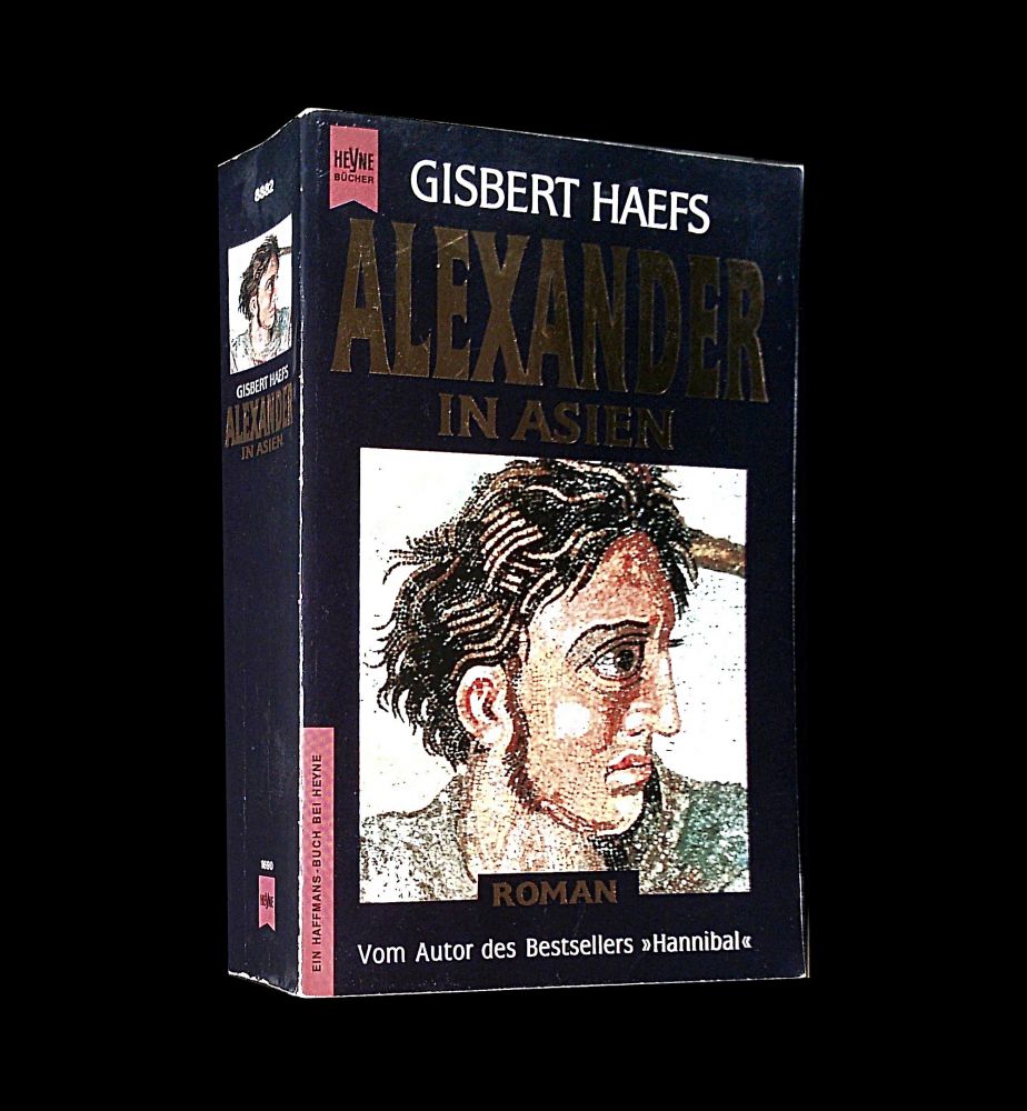 Gisbert Haefs - Alexander in Asien - Buch