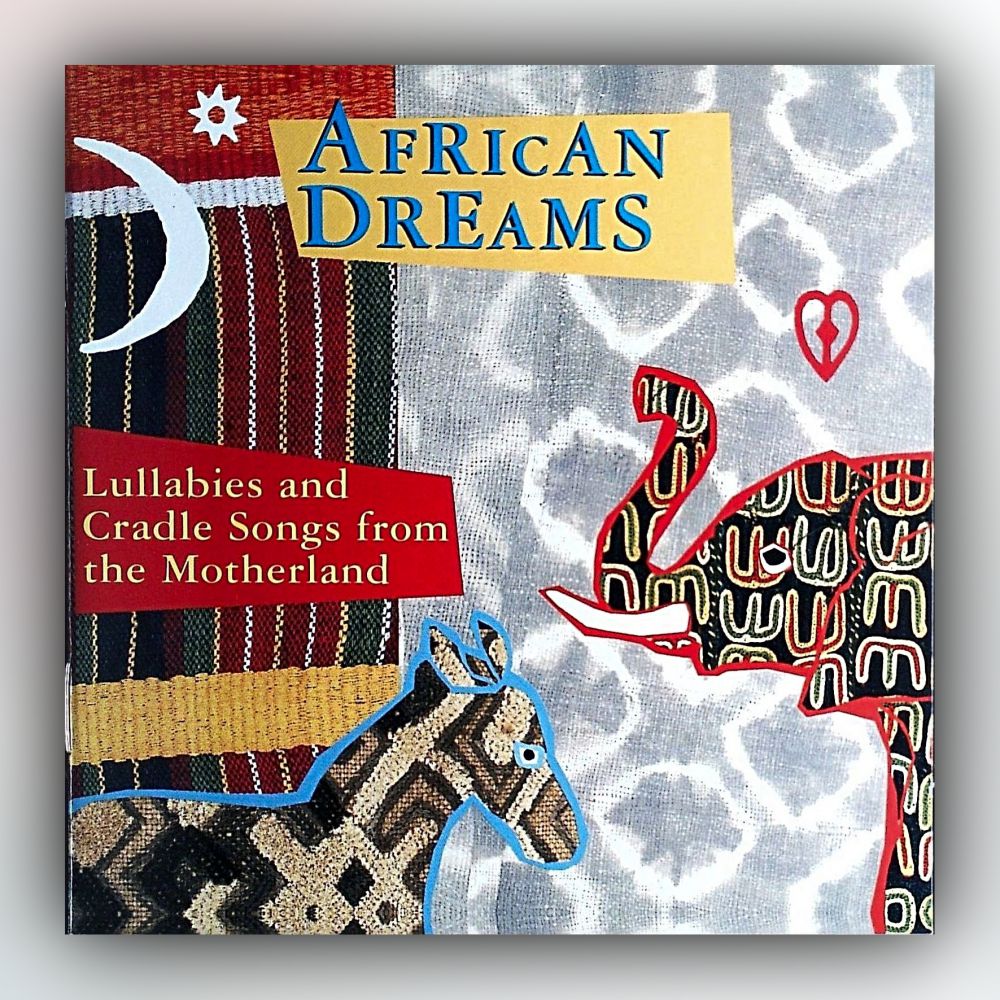 Various Artists - African Dreams - Lullabies And Cradle Songs From The Motherland - CD