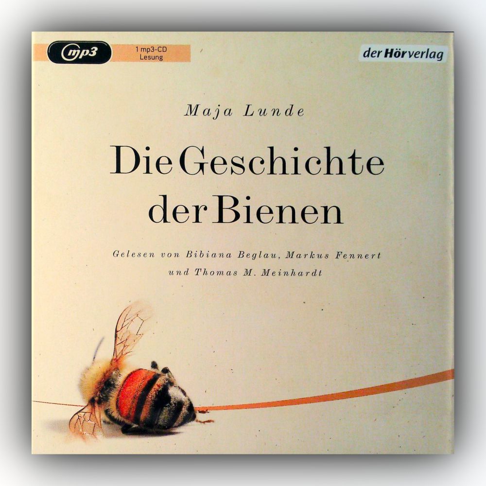Maja Lunde - Die Geschichte der Bienen - CD