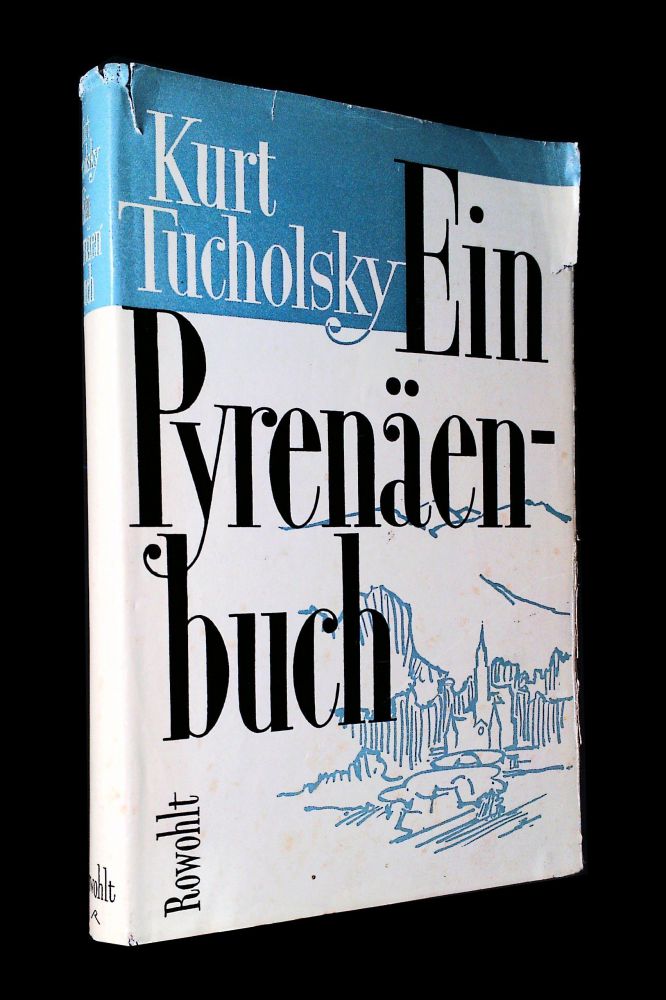 Kurt Tucholsky - Ein Pyrenäenbuch - Buch