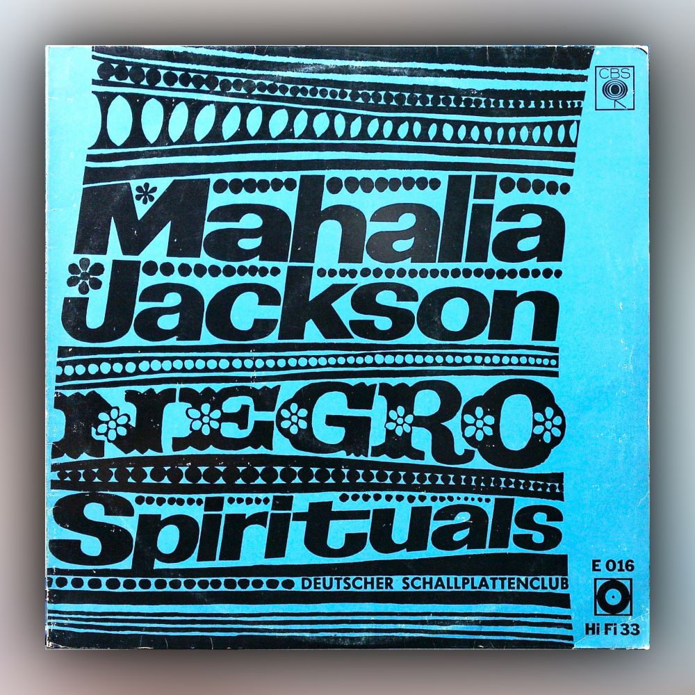 Mahalia Jackson - Negro Spirituals - Everytime I Feel The Spirit - Vinyl