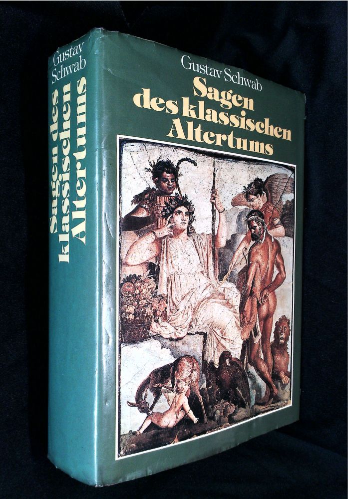 Gustav Schwab - Sagen des klassischen Altertums - Buch