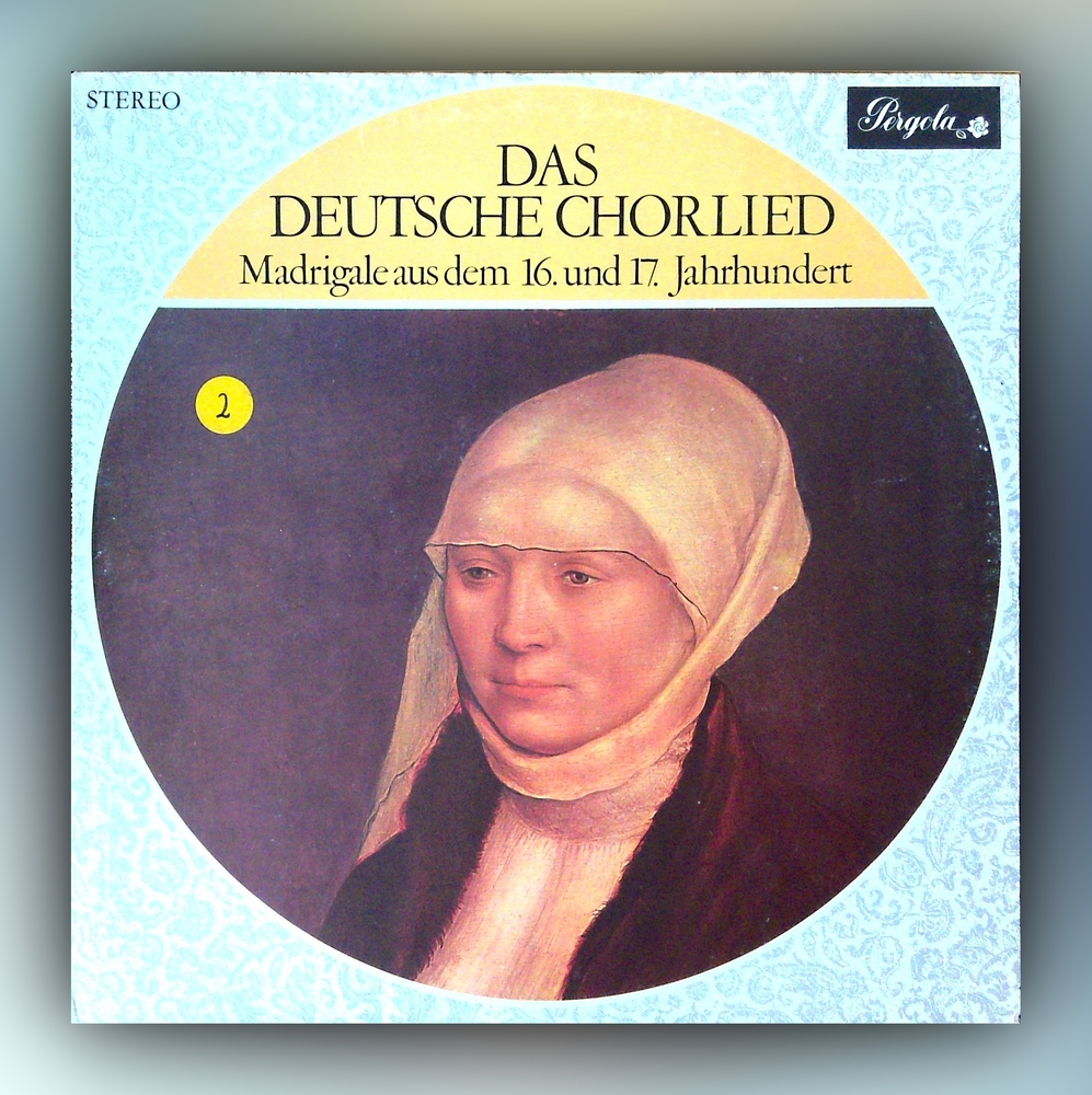 Various Artists - Das deutsche Chorlied - Madrigale aus dem 16. und 17. Jahrhundert - Vinyl