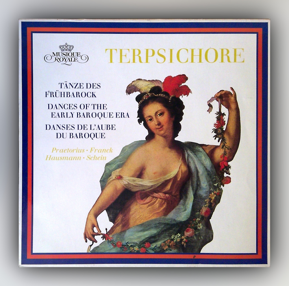 Praetorius & Franck & Haussmann & Schein - Terpsichore - Tänze des Frühbarock - Vinyl