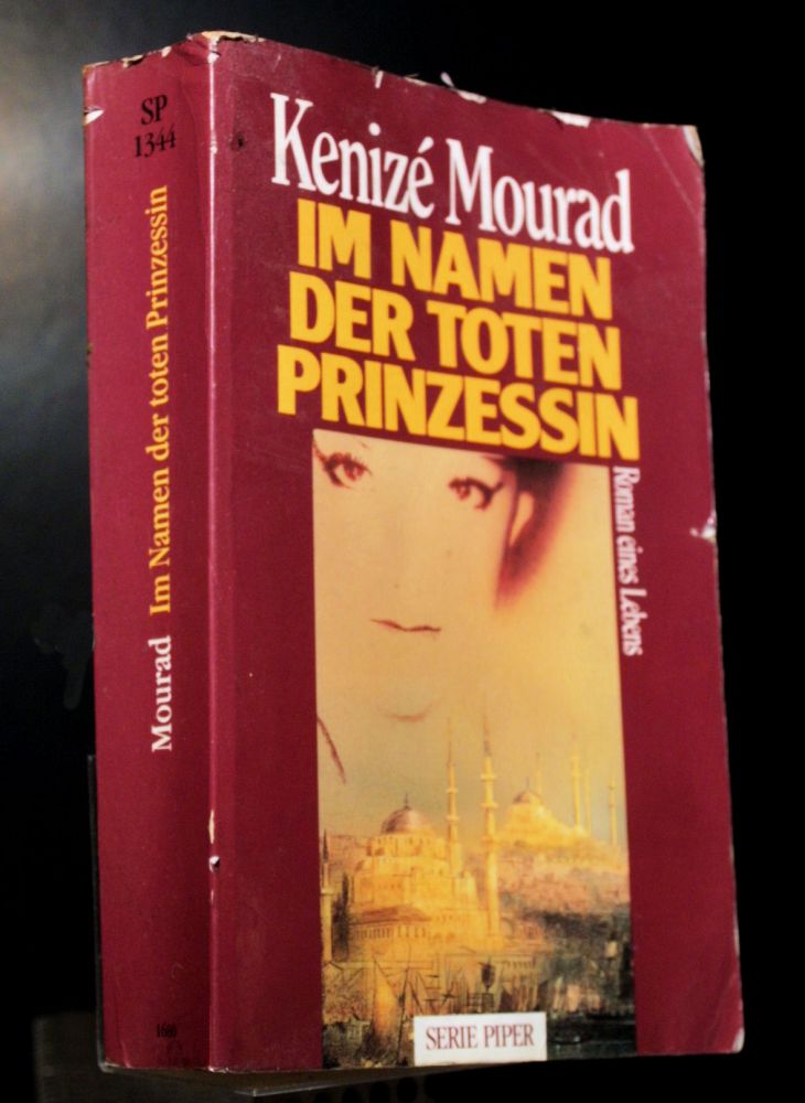 Kenize Mourad - Im Namen Der Toten Prinzessin - Buch