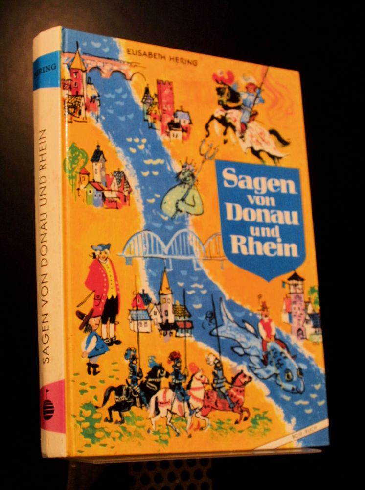 Elisabeth Hering - Sagen von Donau und Rhein - Buch
