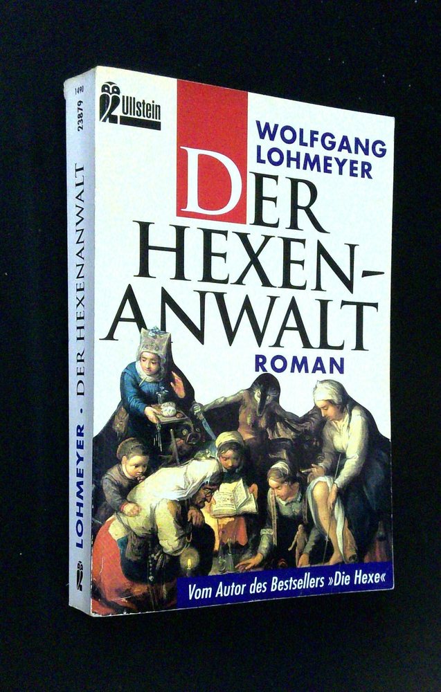 Wolfgang Lohmeyer - Der Hexenanwalt - Buch