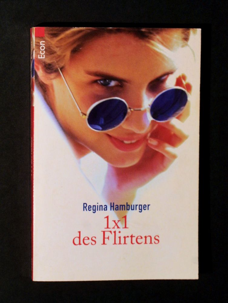 Regina Hamburger - 1x1 Des Flirtens - Buch