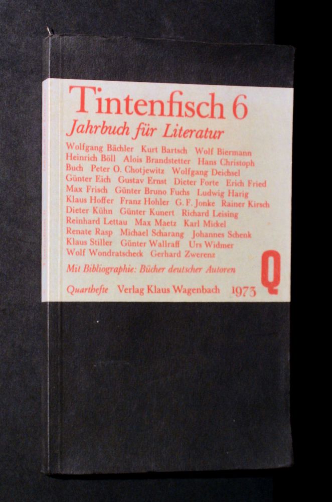 Michael Krüger & Klaus Wagenbach - Tintenfisch 6 Jahrbuch für Literatur 1973 - Buch