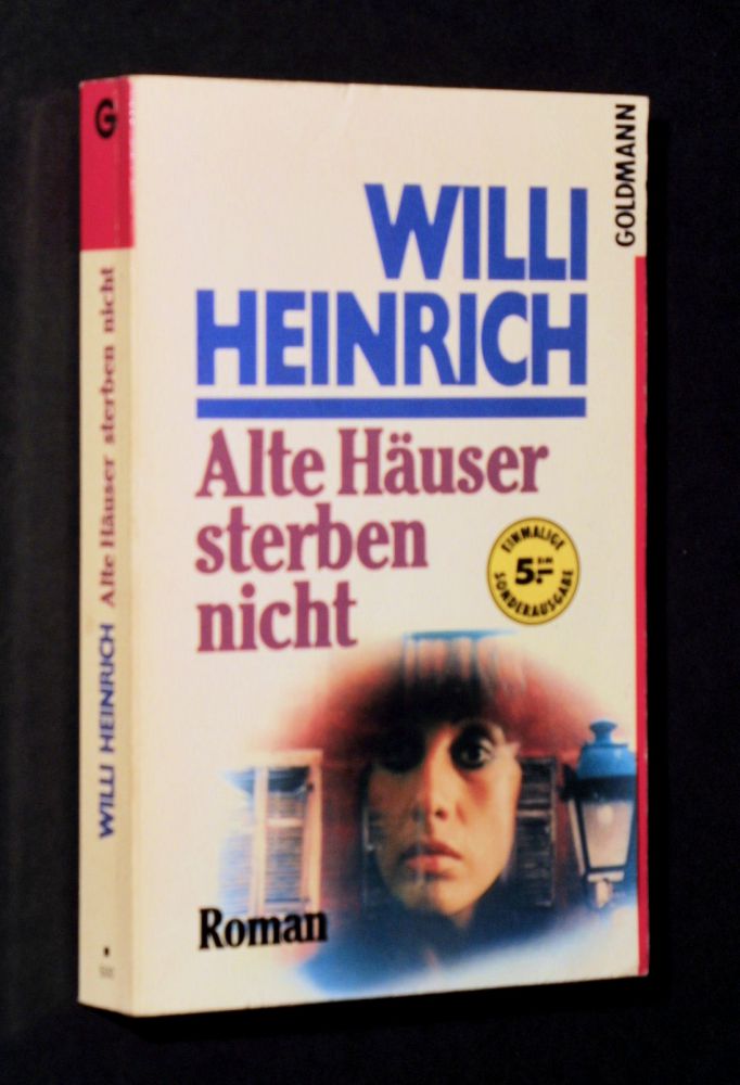 Willi Heinrich - Alte Häuser sterben nicht - Buch