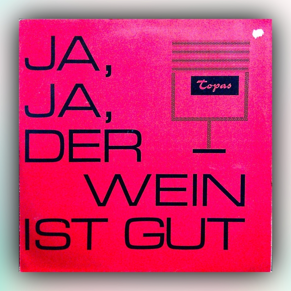 Anton Karas - Die Wiener Schrammeln mit A. Jelinek und der Helgoländer Männerchor - Ja, ja, der Wein ist gut - Vinyl