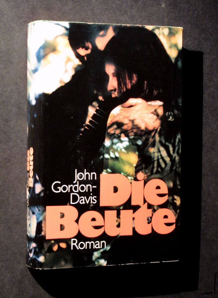 John Gordon-Davis - Die Beute - Buch