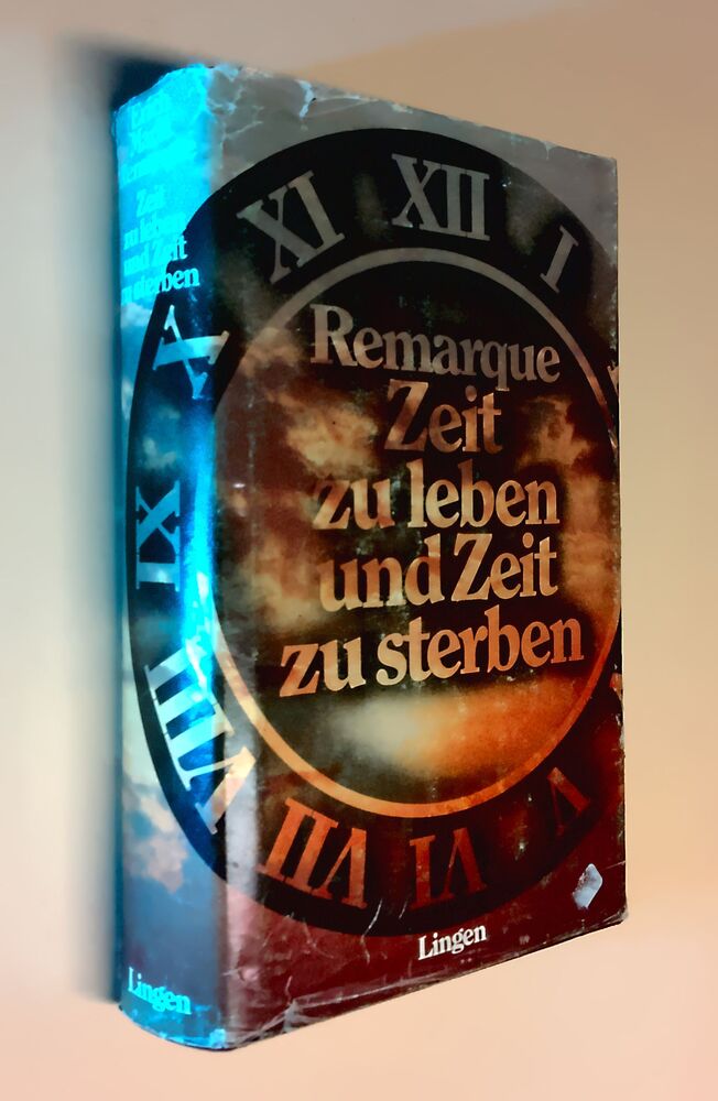 Erich Maria Remarque - Zeit zu leben und Zeit zu sterben - Buch